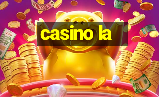 casino la