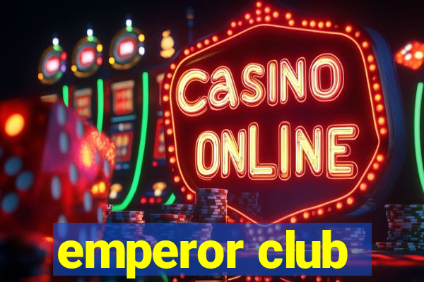 emperor club