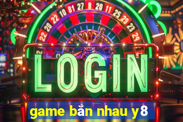 game bắn nhau y8