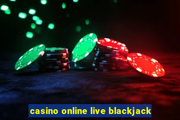 casino online live blackjack