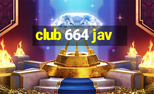 club 664 jav