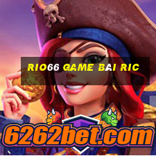 Rio66 Game Bài Ric