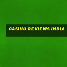 casino reviews india