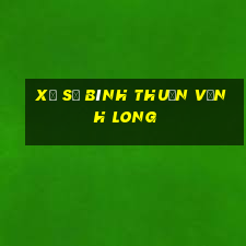 xổ số bình thuận vĩnh long