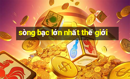 sòng bạc lớn nhất thế giới