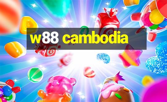 w88 cambodia