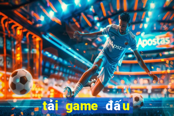 tải game đấu trường thú trên điện thoại