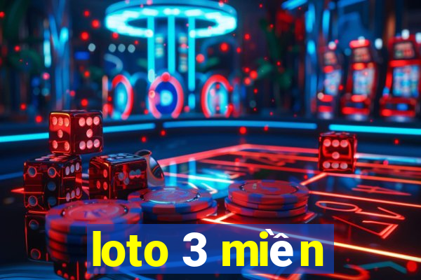 loto 3 miền