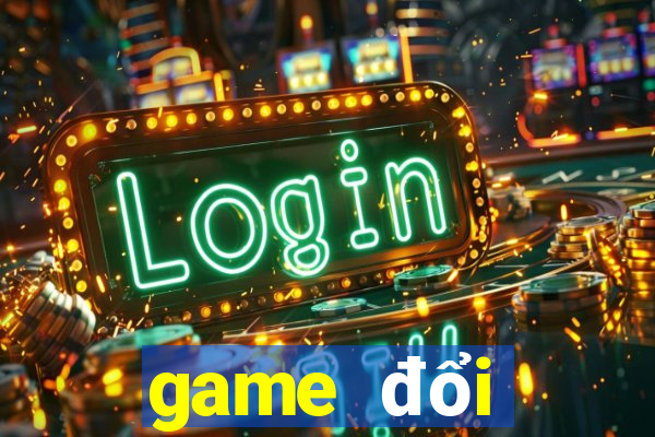 game đổi thưởng tdbc