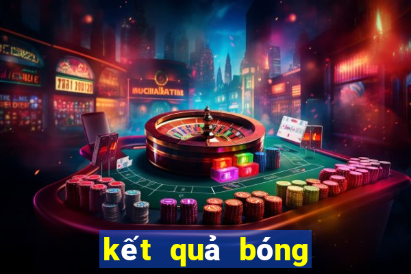 kết quả bóng đá trực tuyến c1