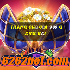 Trang chủ của 909 game bài