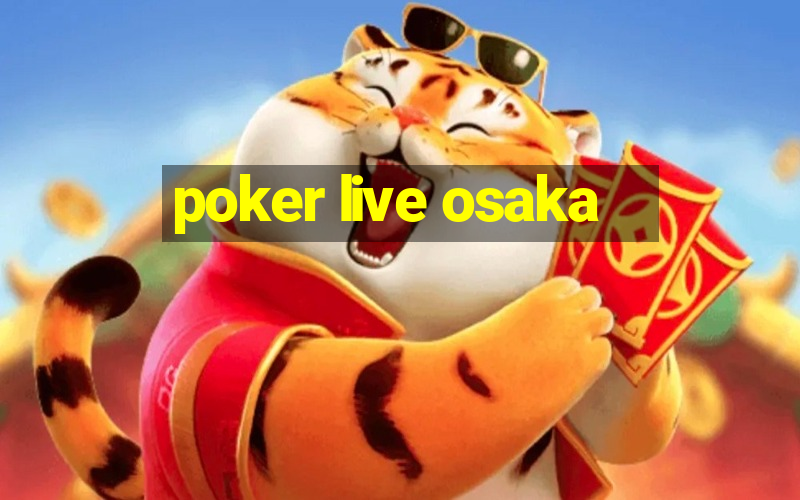 poker live osaka