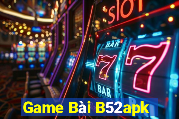 Game Bài B52apk