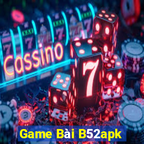 Game Bài B52apk