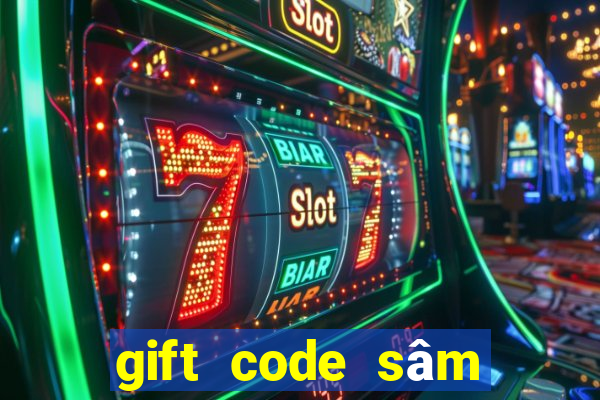 gift code sâm lốc facebook