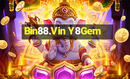 Bin88.Vin Y8Gem