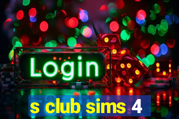 s club sims 4