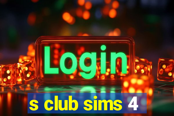 s club sims 4