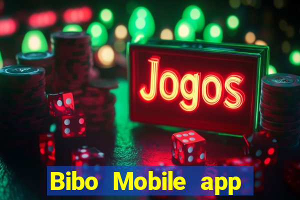 Bibo Mobile app Tải về