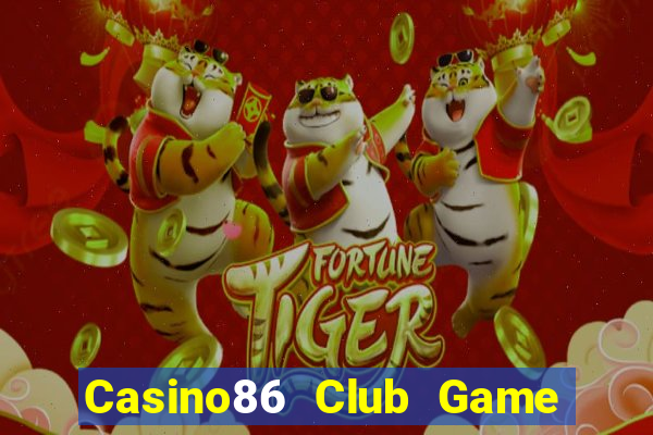 Casino86 Club Game Bài Gunny