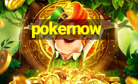 pokernow