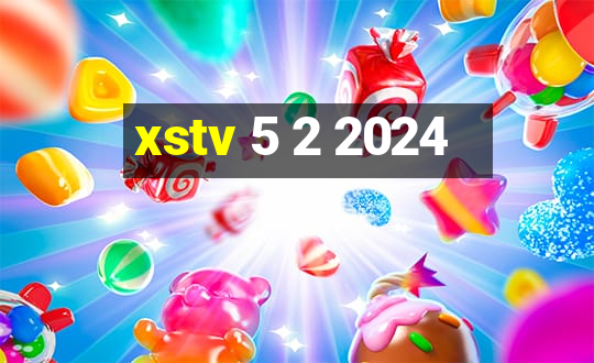 xstv 5 2 2024