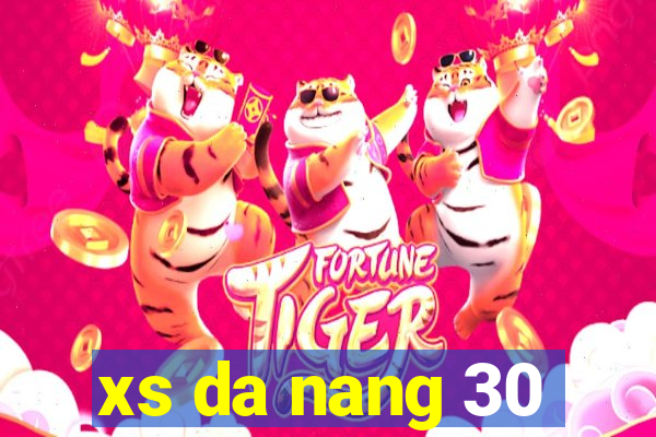 xs da nang 30