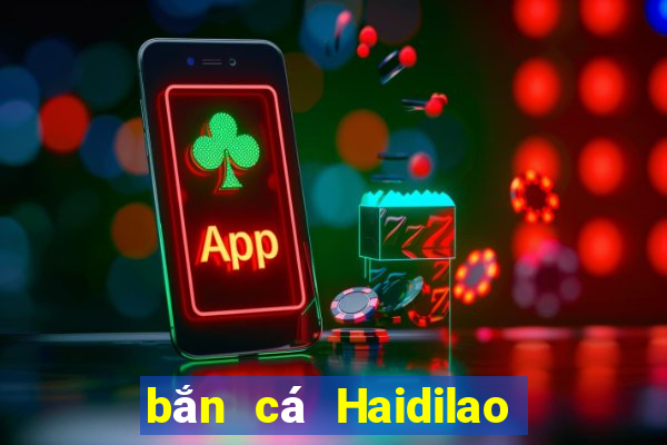 bắn cá Haidilao 2 Trò chơi Tải về