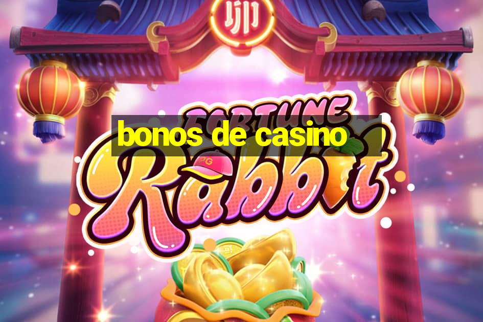 bonos de casino