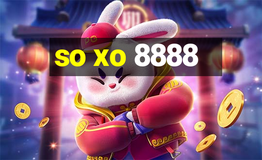 so xo 8888