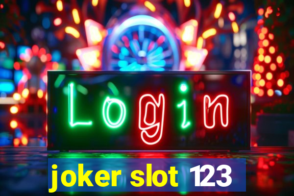 joker slot 123