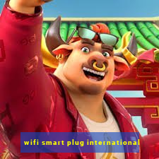 wifi smart plug international