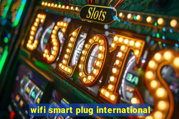 wifi smart plug international