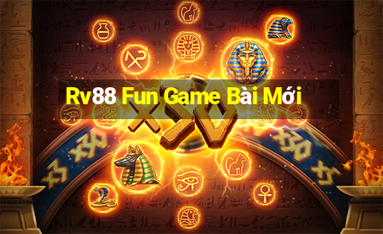 Rv88 Fun Game Bài Mới