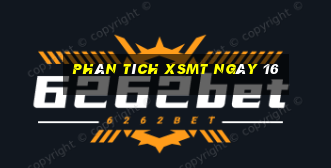 Phân tích XSMT ngày 16