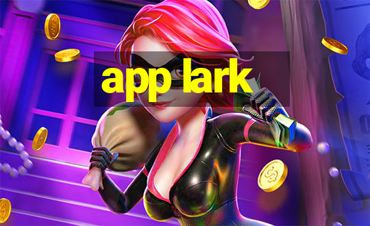 app lark