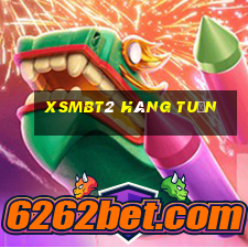 xsmbt2 hàng tuần