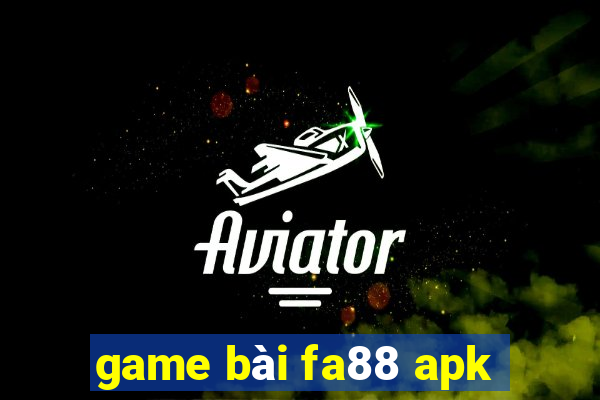 game bài fa88 apk