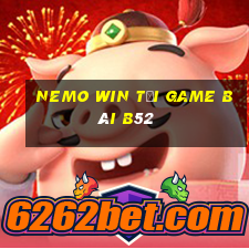 Nemo Win Tại Game Bài B52