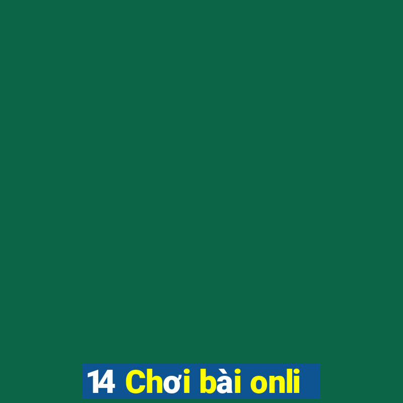 14 Chơi bài onli