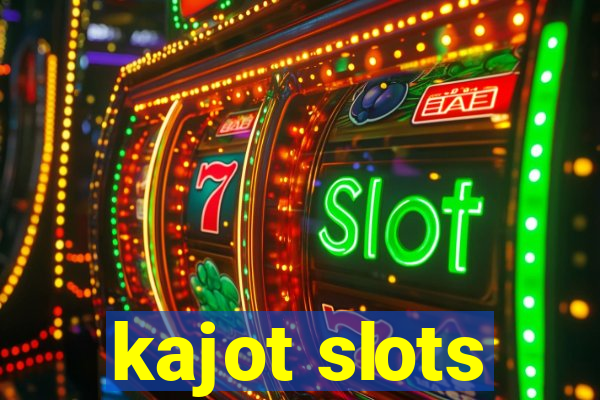 kajot slots