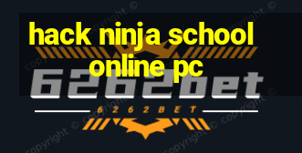 hack ninja school online pc