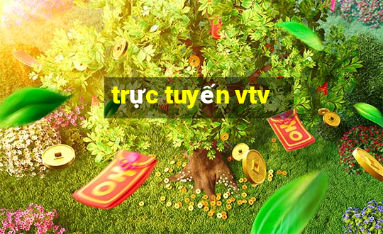 trực tuyến vtv