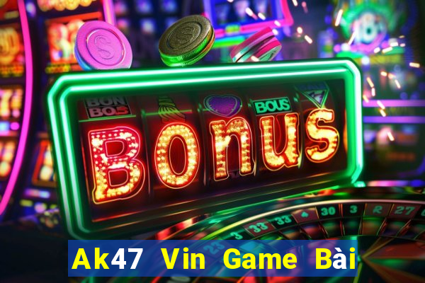 Ak47 Vin Game Bài 52Fun Đổi Thưởng