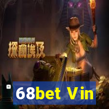 68bet Vin