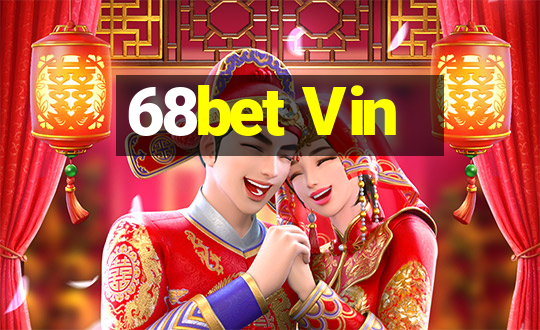 68bet Vin