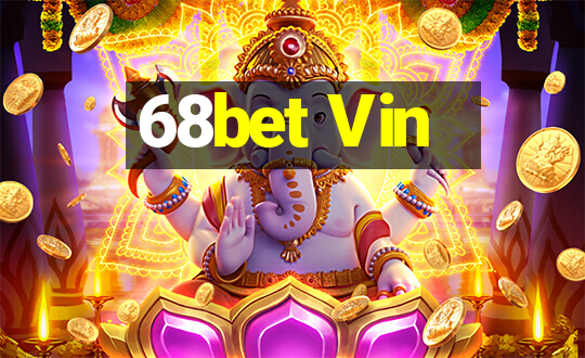 68bet Vin