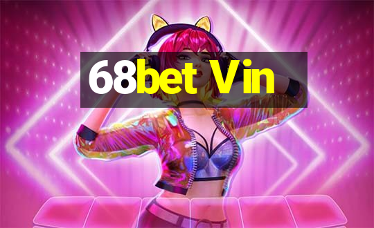 68bet Vin