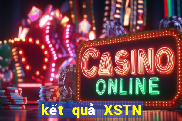 kết quả XSTN ngày 31