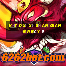 kết quả Xổ Số an giang ngày 9